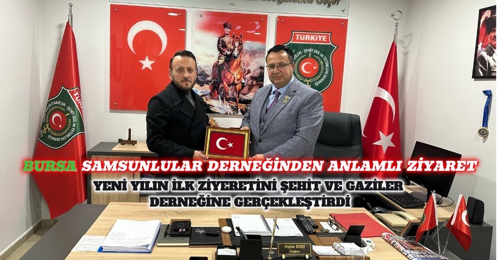 BURSA SAMSUNLULAR DERNEĞİNDEN ANLALI ZİYARET